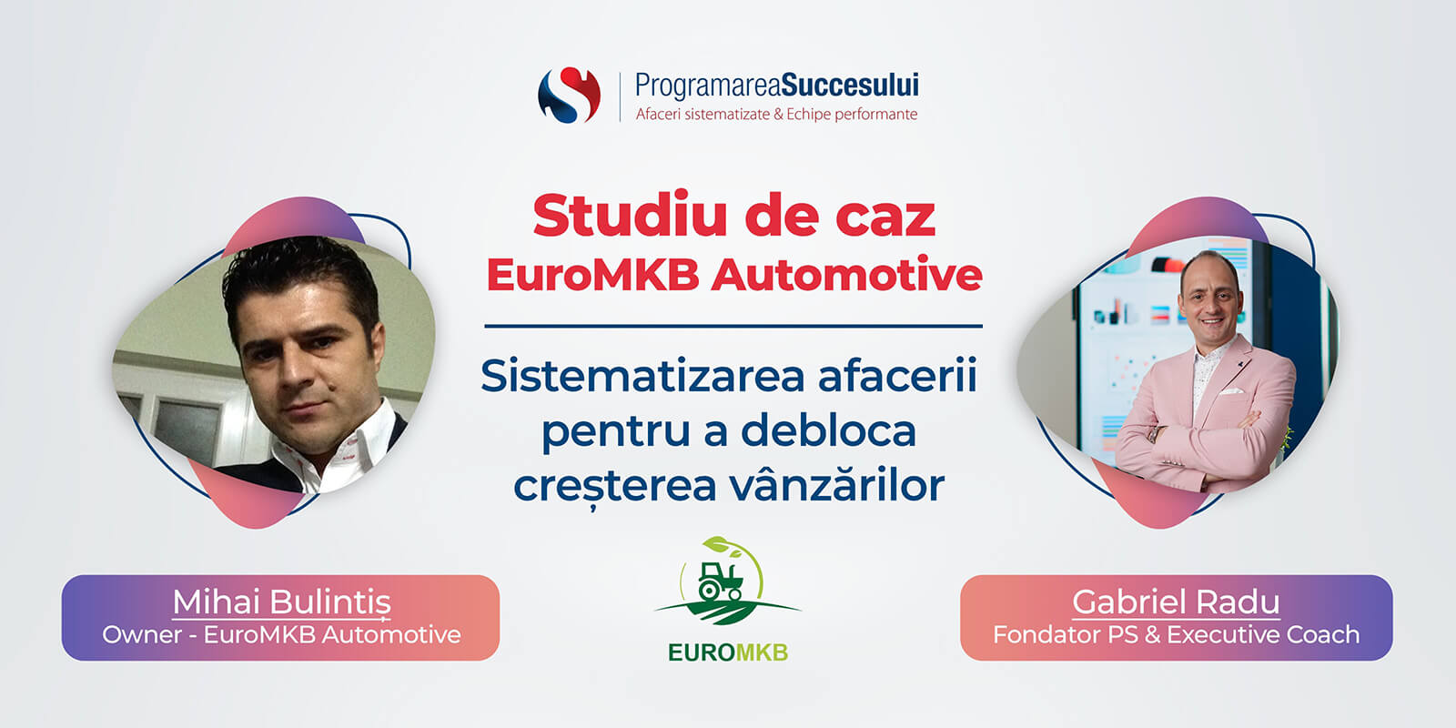 Studiu de caz: Sistematizarea afacerii pentru a debloca vânzările